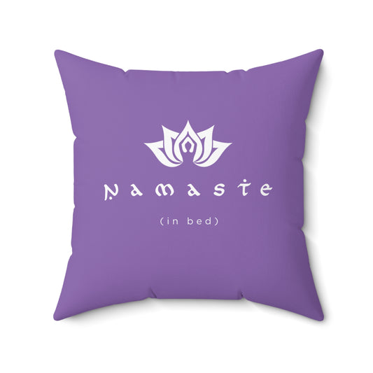 Namaste (in bed) Throw Pillow